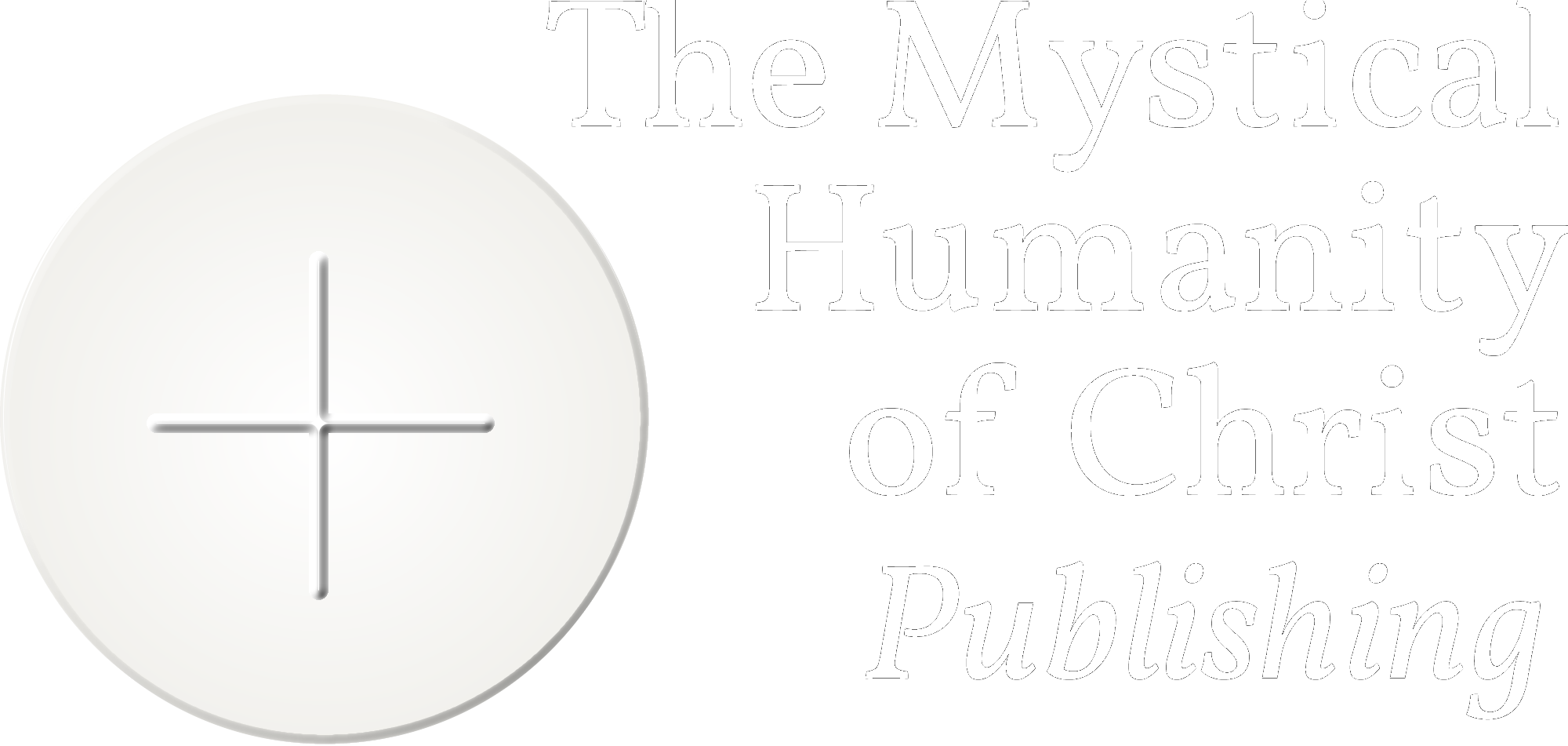 The Mystical Humanity of Christ Publishing